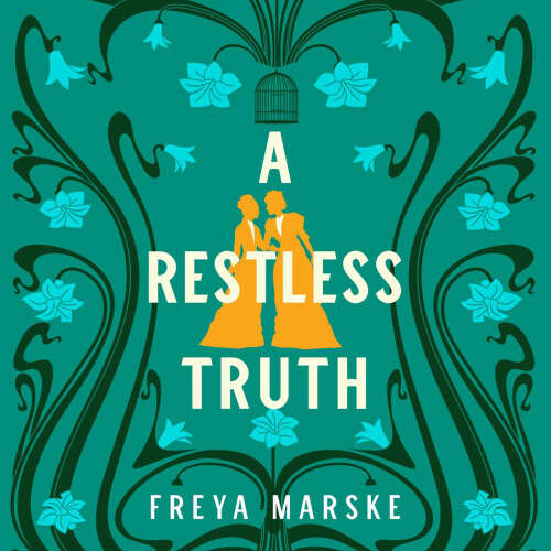 Cover - Freya Marske - A Restless Truth - The Last Binding, Book 2