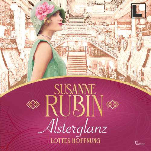 Cover - Susanne Rubin - Das Alsterhaus - Band 1 - Alsterglanz - Lottes Hoffnung