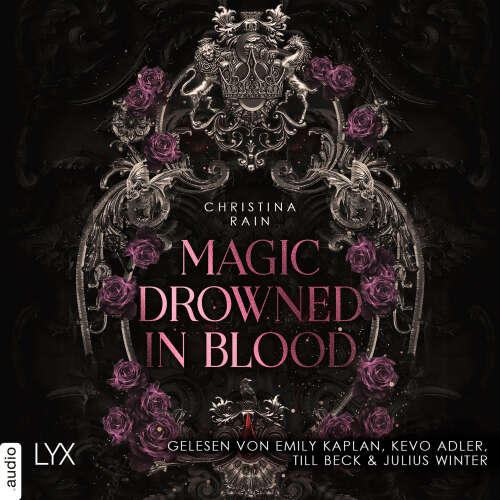 Cover - Christina Rain - Blood and Magic - Teil 1 - Magic Drowned in Blood