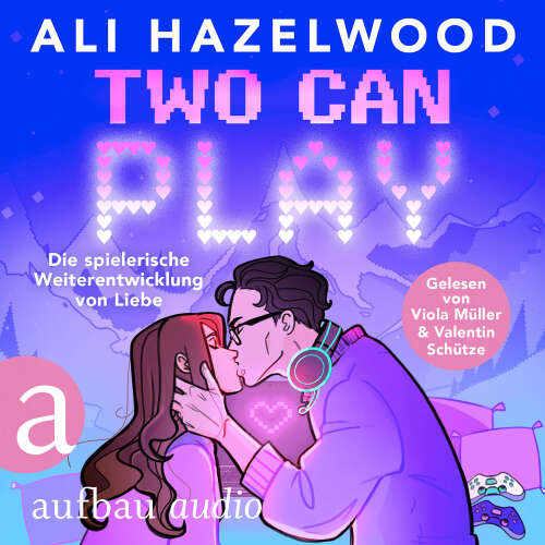 Cover - Ali Hazelwood - Two Can Play - Die spielerische Weiterentwicklung von Liebe