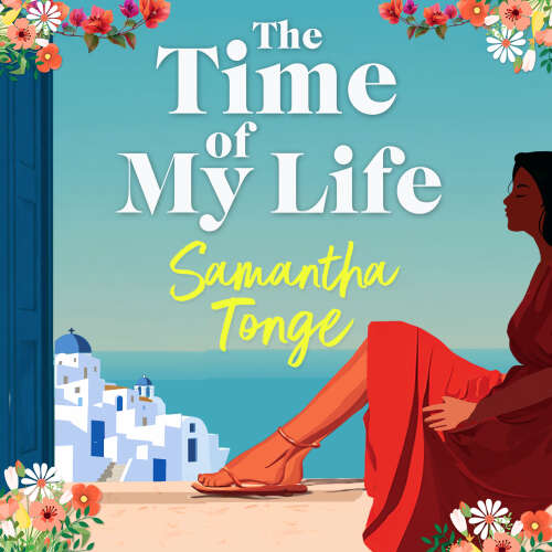 Cover - Samantha Tonge - The Time of My Life - The BRAND NEW escapist story of new beginnings and second chances from Samantha Tonge for 2026