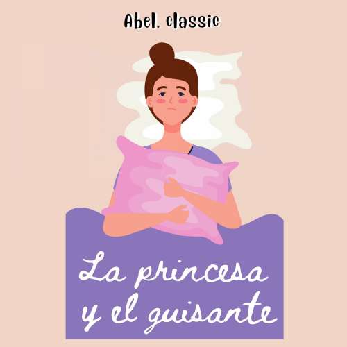 Cover - Abel Classics - La princesa y el guisante