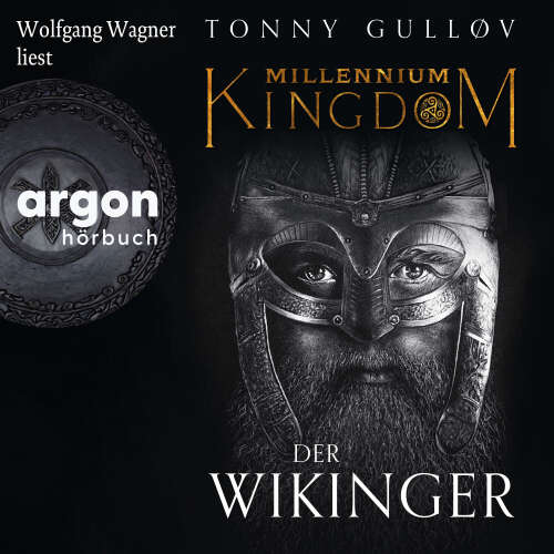 Cover - Tonny Gulløv - Die Millennium Kingdom Reihe - Band 1 - Millennium Kingdom: Der Wikinger