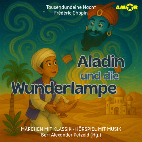 Cover - Märchen mit Klassik - Folge 15 - Aladin und die Wunderlampe