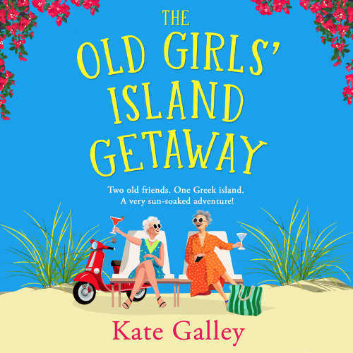 Cover - Kate Galley - The Old Girls' Island Getaway