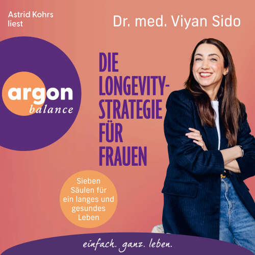 Cover - Dr. med. Viyan Sido - Die Longevity-Strategie für Frauen - Sieben Säulen für ein langes und gesundes Leben