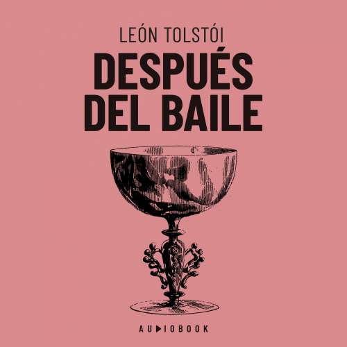 Cover - Leon Tolstoi - Después Del Baile