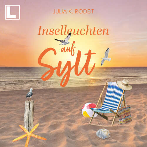 Cover - Julia K. Rodeit - Inselträume auf Sylt - Band 6 - Inselleuchten auf Sylt