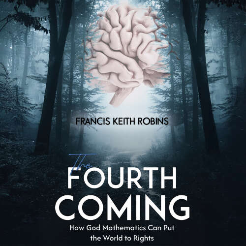 Cover - Francis Keith Robins - The Fourth Coming