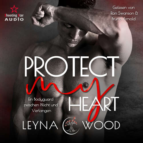 Cover - Leyna Wood - Vanguard Security - Band 1 - Protect my heart: Ein Bodyguard zwischen Pflicht und Verlangen