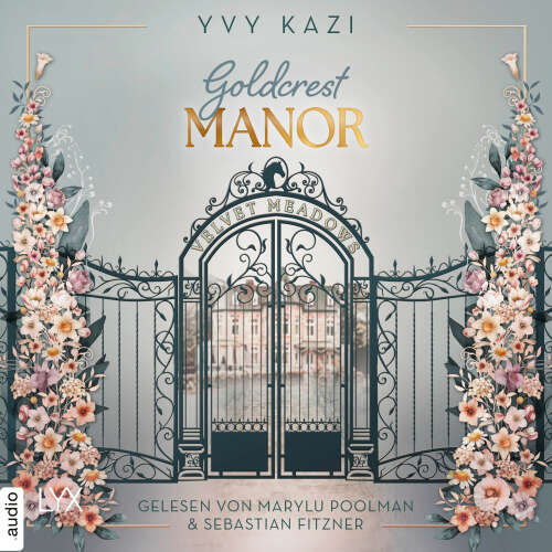Cover - Yvy Kazi - Goldcrest Manor - Teil 1 - Goldcrest Manor - Velvet Meadows