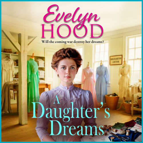 Cover - Evelyn Hood - A Daughter's Dreams - The Lennox Family Saga, Book 2