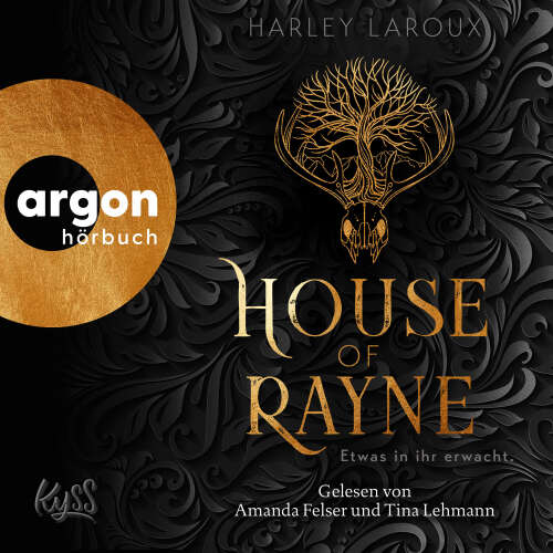 Cover - Harley Laroux - House of Rayne - Etwas in ihr erwacht.