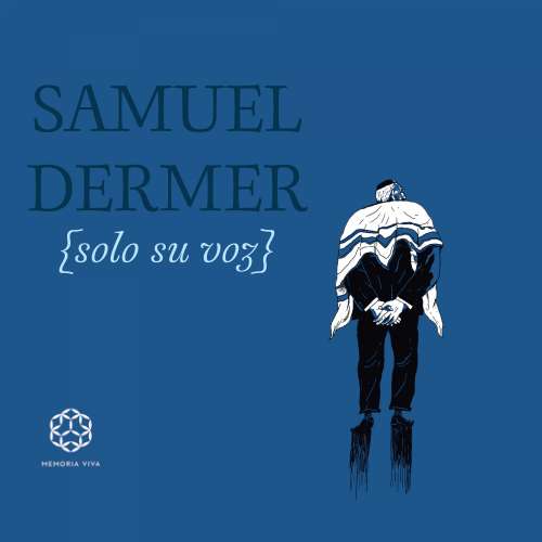 Cover - Memoria Viva - Samuel Dermer {solo su voz}