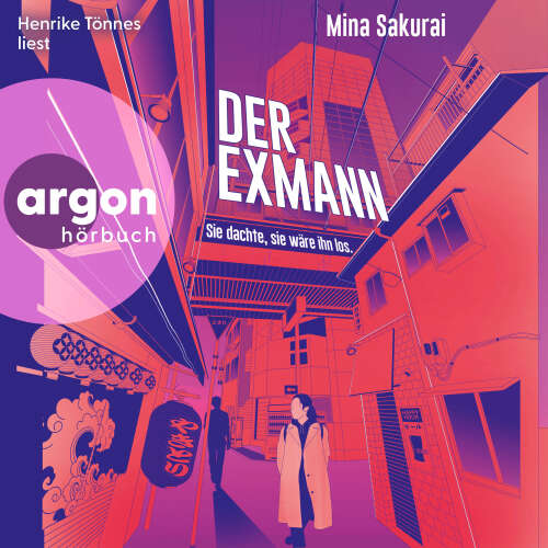 Cover - Mina Sakurai - Der Exmann - Sie dachte, sie wäre ihn los.