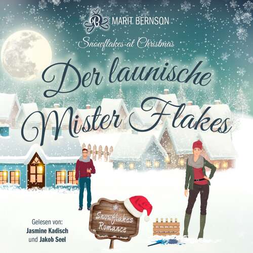 Cover - Marit Bernson - Snowflakes at Christmas - Band 5 - Der launische Mister Flakes