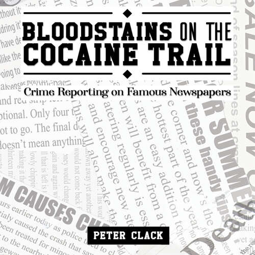 Cover - Peter Clack - Bloodstains on the Cocaine Trail