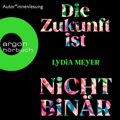 Cover - Lydia Meyer - Die Zukunft ist nicht binär