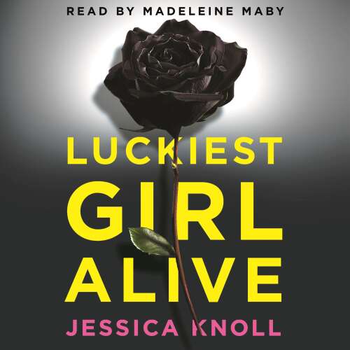 Cover - Jessica Knoll - Luckiest Girl Alive - A Razor-sharp Psychological Thriller with Hair-raising Twists