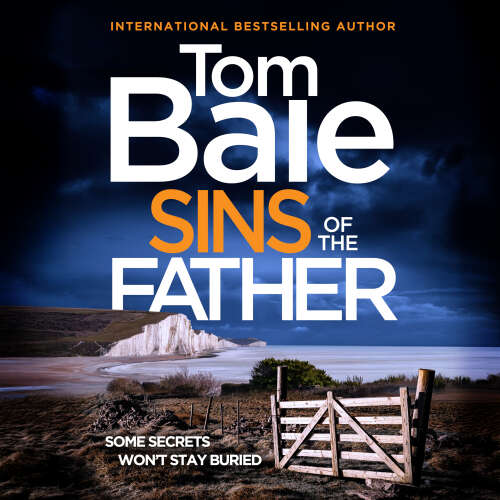 Cover - Tom Bale - Sins of the Father - A BRAND NEW heart-pounding thriller of buried secrets and deadly consequences from Tom Bale for 2026