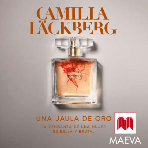 Cover - Camilla Läckberg - Una jaula de oro (La venganza de una mujer es bella y brutal)