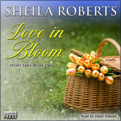 Cover - Sheila Roberts - Love in Bloom - Heart Lake, Book 2