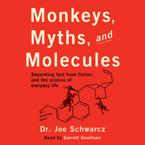 Cover - Dr. Joe Schwarcz - Monkeys, Myths, and Molecules - Separating Fact from Fiction, and the Science of Everyday Life
