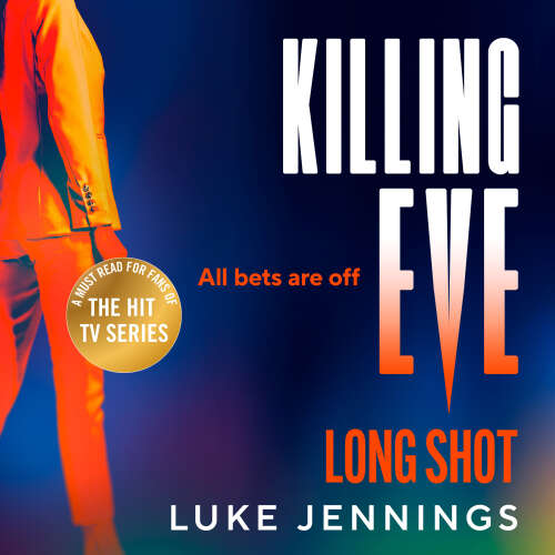 Cover - Luke Jennings - Killing Eve: Long Shot - Killing Eve, Book 5