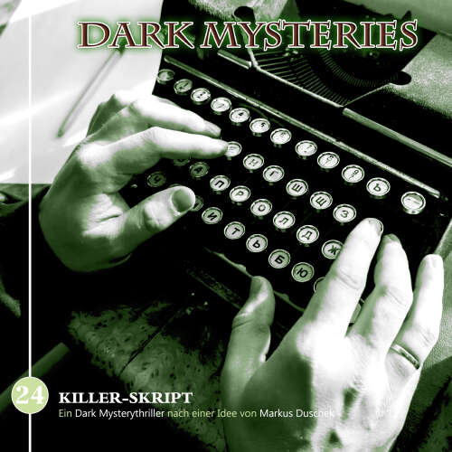 Cover - Dark Mysteries - Folge 24 - Killer-Skript
