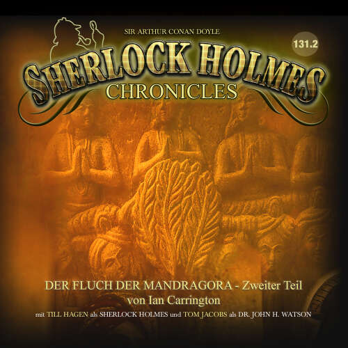 Cover - Sherlock Holmes Chronicles - Folge 131.2 - Der Fluch der Mandragora, 2.Teil