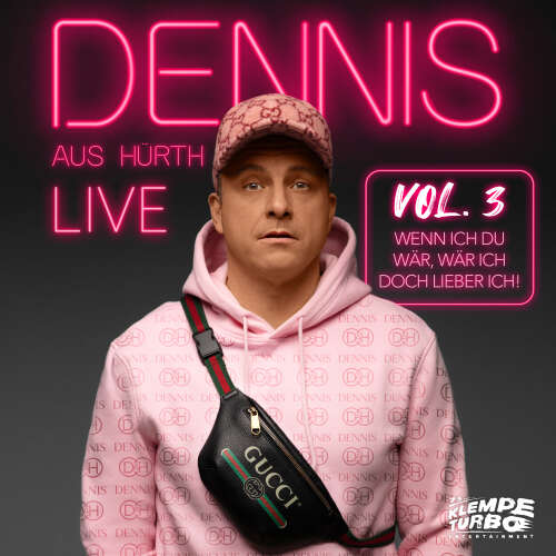 Cover - Dennis aus Hürth - Dennis aus Hürth - Wenn ich Du wär, wär ich doch lieber ich!