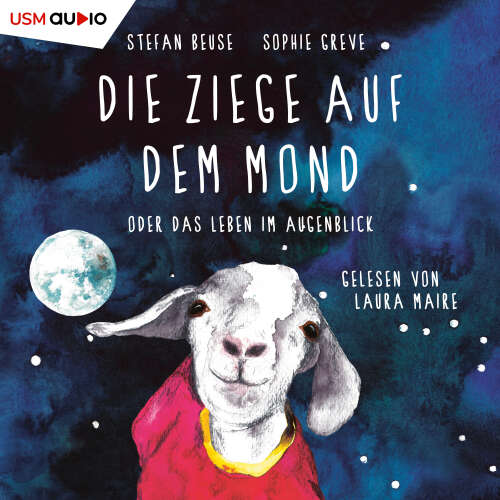 Cover - Stefan Beuse - Die Ziege auf dem Mond oder das Leben im Augenblick