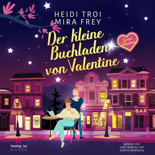 Cover - Heidi Troi - Sweet Valentine - Der kleine Buchladen von Valentine