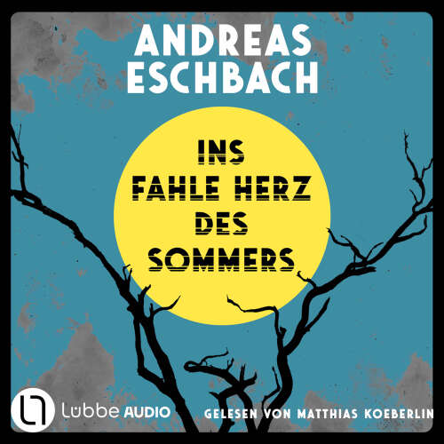 Cover - Andreas Eschbach - Ins fahle Herz des Sommers