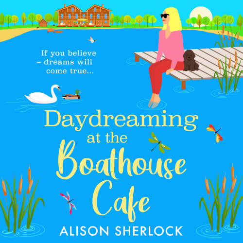 Cover - Alison Sherlock - Daydreaming at the Boathouse Cafe - The Maple Tree Lodge Hotel, Book 2