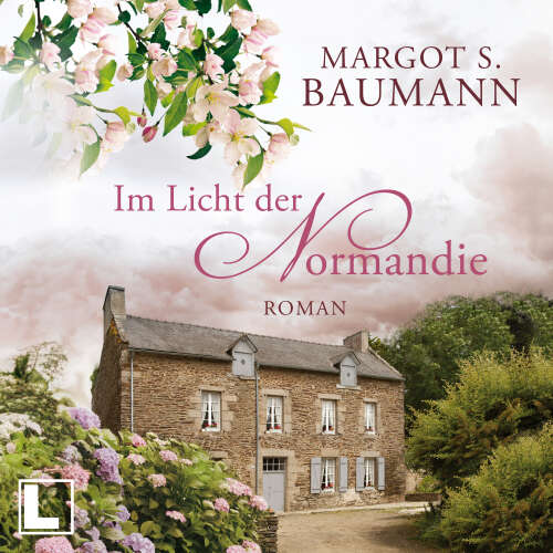 Cover - Margot S. Baumann - Frankreich - Band 2 - Im Licht der Normandie