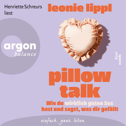 Cover - Leonie Lippl - Pillow Talk - Wie du wirklich guten Sex hast und sagst, was dir gefällt
