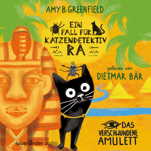 Cover - Amy Butler Greenfield - Katzendetektiv Ra-Reihe - Band 1 - Ein Fall für Katzendetektiv Ra - Das verschwundene Amulett