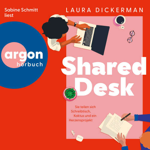 Cover - Laura Dickerman - Shared desk - Sie teilen sich Schreibtisch, Kaktus und ein Herzensprojekt