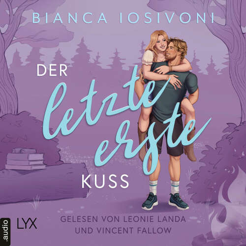 Cover - Bianca Iosivoni - Firsts-Reihe - Teil 2 - Der letzte erste Kuss