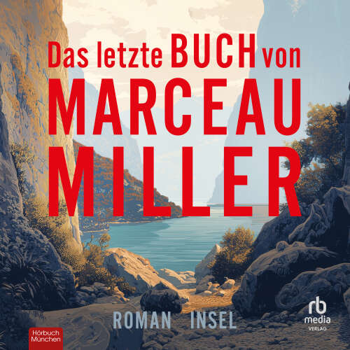 Cover - Marceau Miller - Das letzte Buch von Marceau Miller - Roman