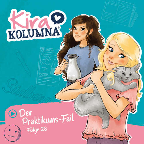 Cover - Kira Kolumna - Folge 28 - Der Praktikums-Fail