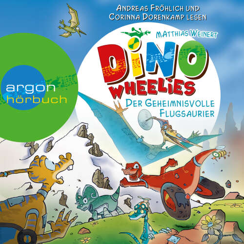 Cover - Dino Wheelies - Dino Wheelies - Der geheimnisvolle Flugsaurier