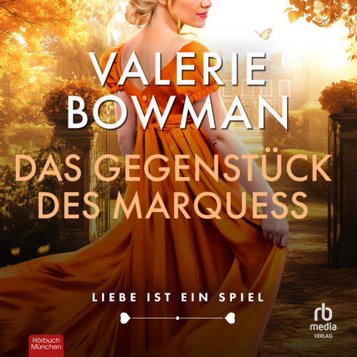 Cover - Valerie Bowman - Liebe ist ein Spiel - Liebe ist ein Spiel - Band 3 - Das Gegenstück des Marquess