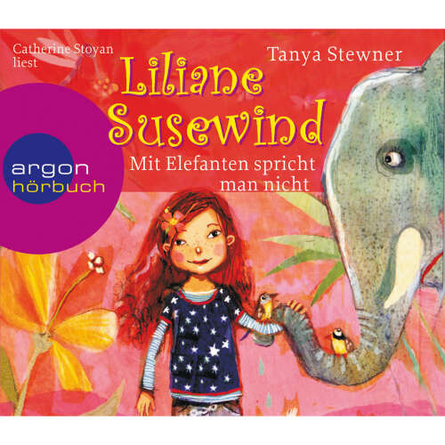 Cover - Tanya Stewner - Ab 8: Liliane Susewind - Mit Elefanten spricht man nicht!