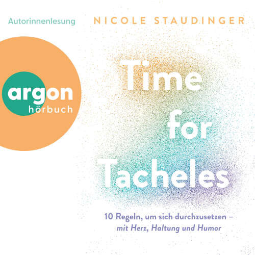 Cover - Nicole Staudinger - Time for Tacheles - 10 Regeln, um sich durchzusetzen - mit Herz, Haltung und Humor