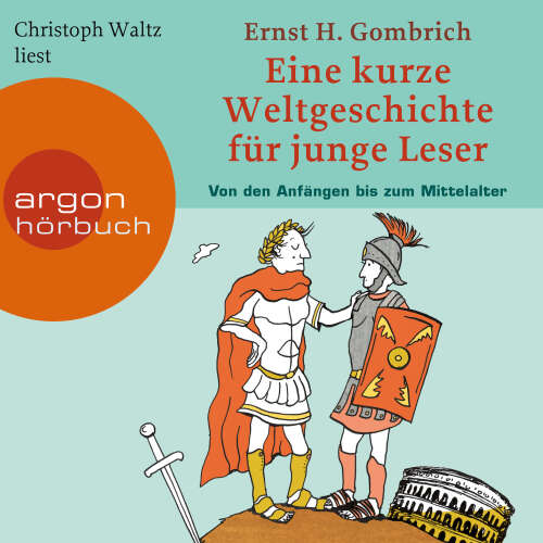 Cover - Ernst H. Gombrich - Kurze Weltgeschichte für junge Leser - Band 1 - Eine kurze Weltgeschichte für junge Leser - Von den Anfängen bis zum Mittelalter