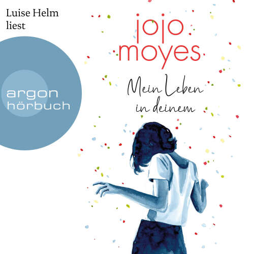 Cover - Jojo Moyes - Mein Leben in deinem