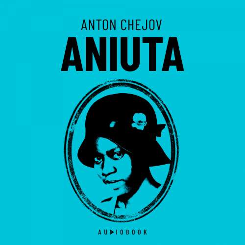 Cover - Anton Chejov - Aniuta