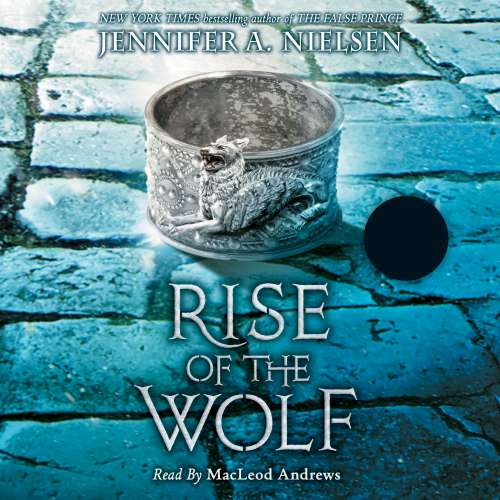 Cover - Jennifer A. Nielsen - Mark of the Thief - Book 2 - Rise of the Wolf